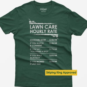 Lawn Care Hourly Rate Shirt, Funny Mowing T-Shirt, Grass Cutting Gift, Lawn Dad Tee, Yard Work Humor Shirt, Gift for Husband or Grandpa