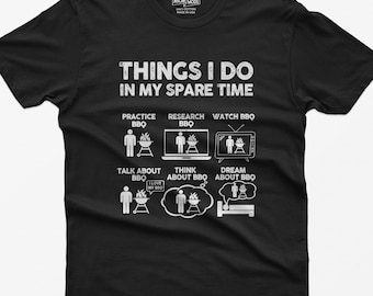 Camiseta divertida de barbacoa: Cosas que hago en mi tiempo libre haciendo barbacoas.