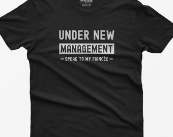 Camiseta para prometido bajo nueva administración, regalo para el novio