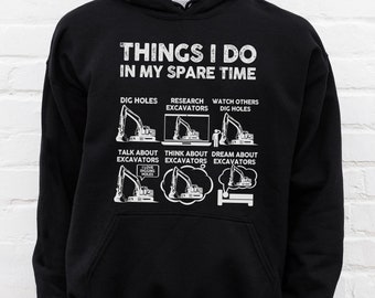 Funny Excavator Operator Hoodie: Construction Worker Gift