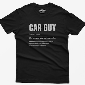 Car Guy Definition Shirt, Car Guy Geschenk, Geschenke für Auto-Jungs, lustige Shirts für Männer, Geschenk für einen Freund, Geschenke für Auto-Enthusiasten, Petrolhead-Geschenke