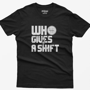 Car Guy Shirt, Wer gibt eine Schicht, Gearhead Shirt, Petrolhead Geschenk, Geschenke für Auto Jungs, Geschenke für Auto-Enthusiasten, Geschenke für Ihn, Freund Geschenk