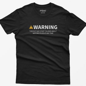 Warning This Guy May Start Talking About Motorcycles Funny Shirt Men, Motorcycle Shirt, Biker Shirt, Motorcycle Gifts, Biker Tee, Dad Shirt