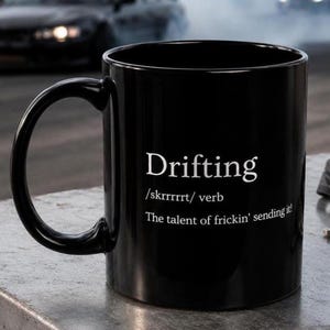 Drifting Definition Mug, Funny Drift Car Coffee Cup, JDM Sideways Motorsport Gift