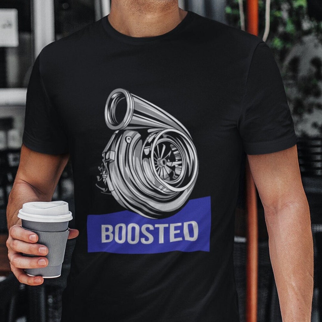 Boosted Turbocharger Shirt, Car Guy Shirt, Turbo Shirt, Car Lover Gift