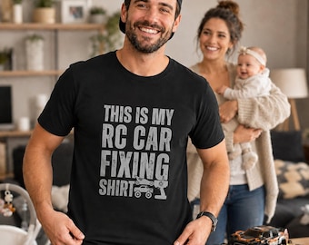 This Is My RC Car Fixing Shirt, Funny RC Hobby Tee, Remote Control Car Gift, Basher Crawler Birthday Present, RC Racer Gift