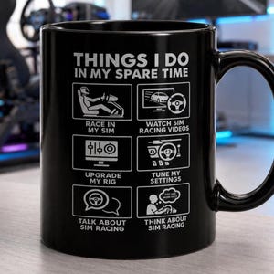 Sim Racing Mug, Funny Driving Simulator Coffee Cup, Virtual Racer Gift for Him, Esports Cockpit Humor