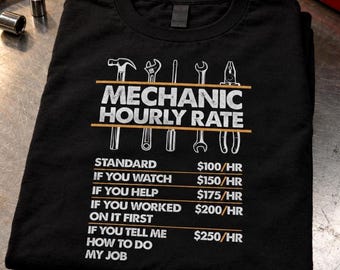 Mechanic Hourly Rate Shirt, Funny Auto Technician Tee, Car Guy Humor, Gift for Husband