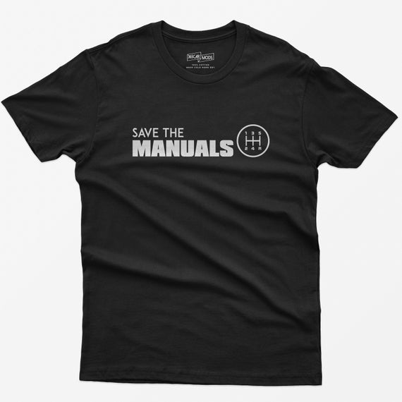 Save The Manuals Gift Tees Save The Manuals Gift Tees