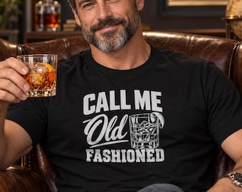 Call Me Old Fashioned Shirt, Bourbon Cocktail Tee, Whiskey Lover Gift for Him