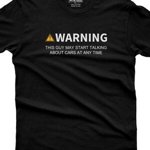 Shirt grappige automan: waarschuwing kan over auto's praten - cadeau voor liefhebber