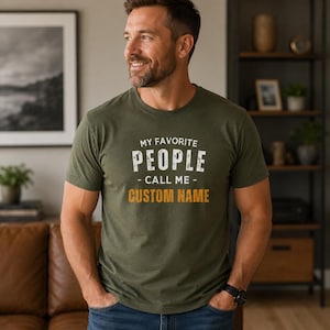 Personlig pappatröja: Mina favoritpersoner kallar mig, anpassat namn Military Green