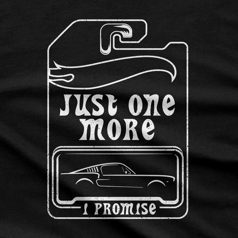 Just One More Car Shirt, Diecast Collector Tee, Car Enthusiast Gift image 2