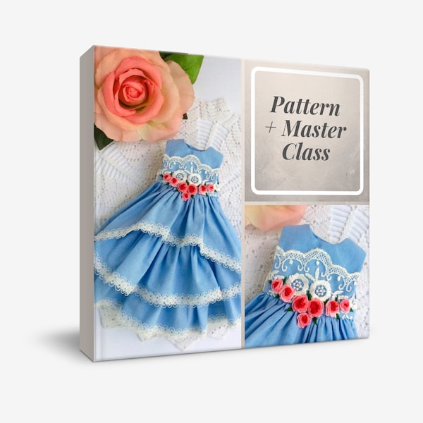 Patterns, Sewing Master Сlass, Dress for Little Darling doll ,PDF ,13 inch doll clothes .Doll bonnet. Digital download Dianna Effner dolls