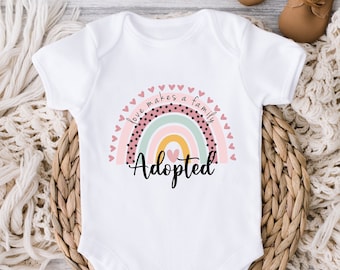 Adoption bodysuit, Adopted, Announcement, Finalization, Gotcha Day, Rainbow baby, Baby shower, Outfit romper one piece, Love makes family