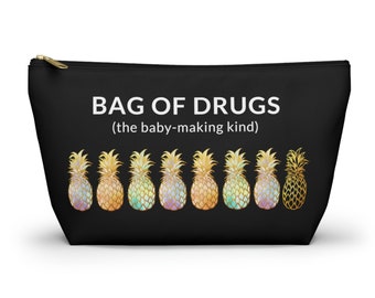 IVF IUI medication bag, Fertility medication meds, Pineapple bag, IVF gift, 1 in 8, One in eight, Infertility, Bag of drugs, Funny