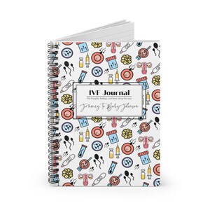 May include: A white spiral bound journal with a colorful pattern of IVF related icons. The cover has the text "IVF Journal" and "Journey to Baby Johnson".