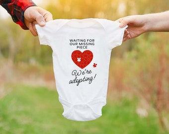 Adoption Announcement, We're Adopting, Hoping to adopt sign, Baby bodysuit, Custom personalized, Missing piece, Keepsake, Love makes family