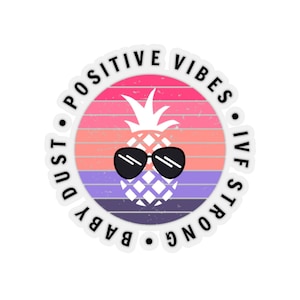 IVF sticker, IVF decal, IVF planner journal, Infertility sticker, ivf gift, ivf pineapple, ivf strong