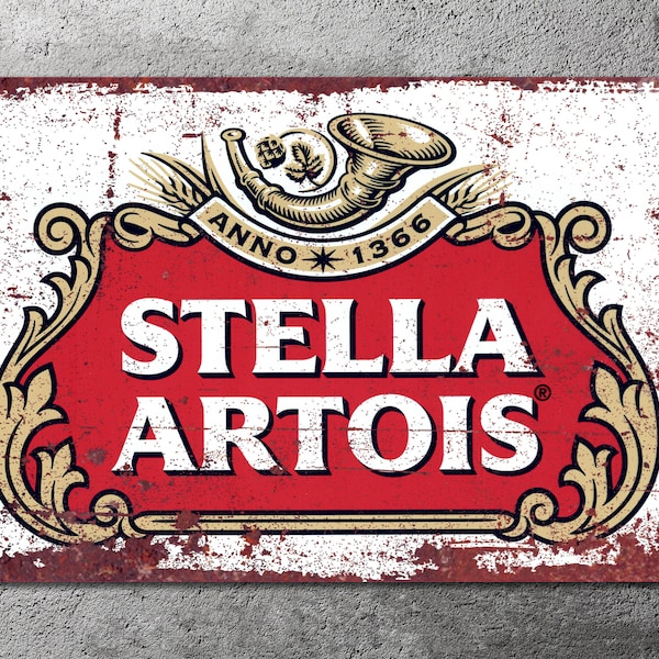 Metal Sign - Stella Artois - Vintage Distressed Look Metal Wall Plaque - Bar Sign / Home Decor  (Various Sizes Available).