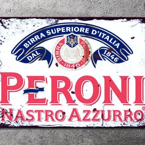 Metal Sign - Peroni Nastro Azzurro - Vintage Distressed Look Metal Wall Plaque - Bar Sign / Home Decor  (Various Sizes Available).