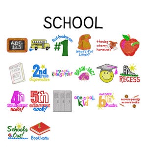 Op de afbeelding: Een verzameling geborduurde schoolthema-ontwerpen, waaronder een appel, een schoolbus, kluisjes en zinnen als "First Graders are" en "Recess". Het woord "SCHOOL" staat bovenaan.