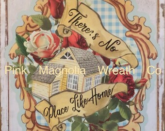 There’s no place like home sign