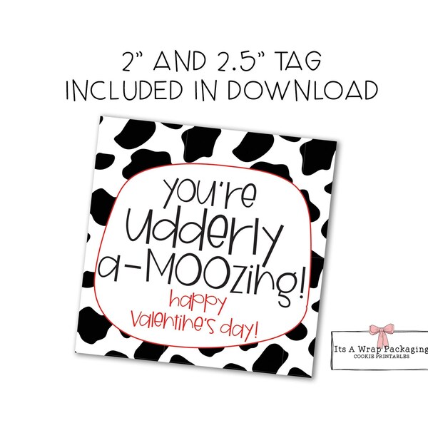 Valentines Tags,  Printable Square 2"  and 2.5", You're Udderly a-MOOzing  Cookie Tag, Valentine Cookie Tag, Cow Cookie Tag, Farm Animals