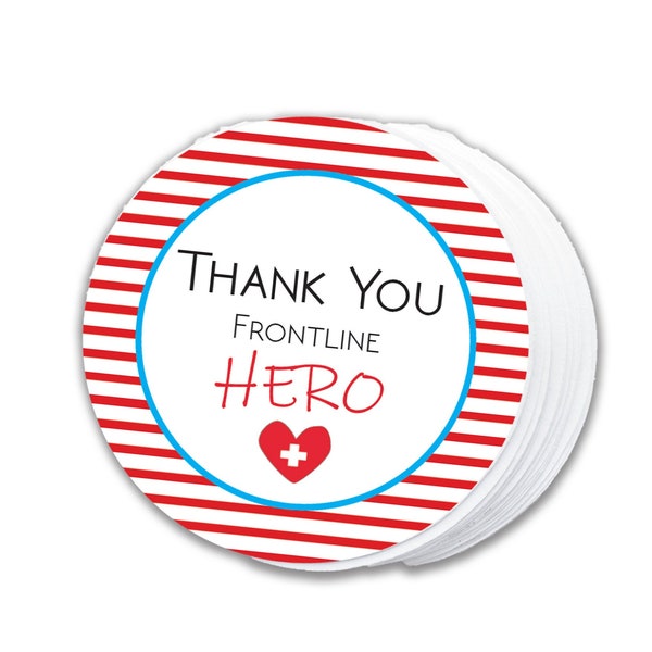 Thank You Frontline Hero Printable Cookie Tag -2" Circle- Nurse, Medical, Firemen