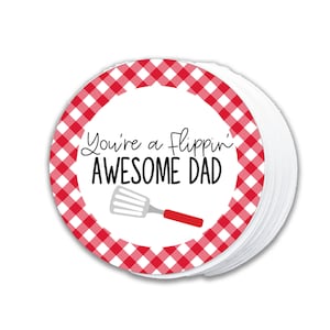 Father&#39;s Day Printable Cookie Tag -2&quot; circle-Flippin Awesome Dad, Grill