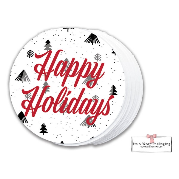 Happy Holidays Printable Cookie Tag -2" Circle- , Cookie Packaging, Holiday Gift Tag, Holiday Cookie Tags,  Christmas Cookie Cards,  Trees