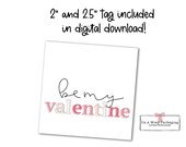 Valentines Tags, Printable Square 2" and 2.5", Be My Valentine, Valentine Cookie Tag, Valentine Tags