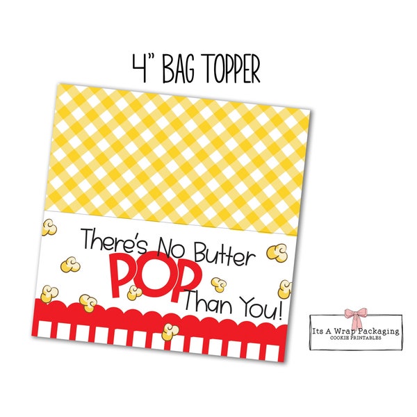 Father's Day Bag Topper, 4 in, There's No Butter Pop Than You, Popcorn, Dad, Happy Father's Day, Cookie Cards,Cookie Tags