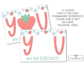 Valentines Printable Mini Cookie Card 5" X 3.5" - Your'e the Berry Best, Strawberry Cookie Cards, Valentines Cookie Card