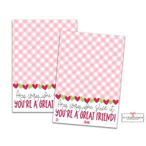 Valentines Mini Cookie Card 3.5&quot; X 5&quot; - Any Way You Slice It You&#39;re a Great Friend, Hearts, Valentines Cookie Card, Valentine Cookie Tags