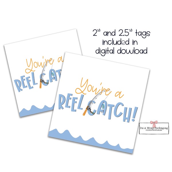 Valentines Cookie Tags, 2" x 2" and 2.5"x 2.5", You're a 'Reel' Catch, Valentines Cookie Cards, Fish, Boys, Men