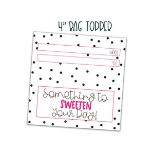 Topper de bolsa de 4&quot; para impressão - algo para adoçar seu dia - preto e rosa choque, pensando em você, sinto sua falta, distanciamento social, alegria