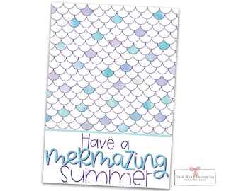 Have a Mermazing Summer Printable Mini Cookie Cards- 3.5" x 5"- Summer, Mermaid, Beach, Teacher, Friend, Student, Coworker, Family