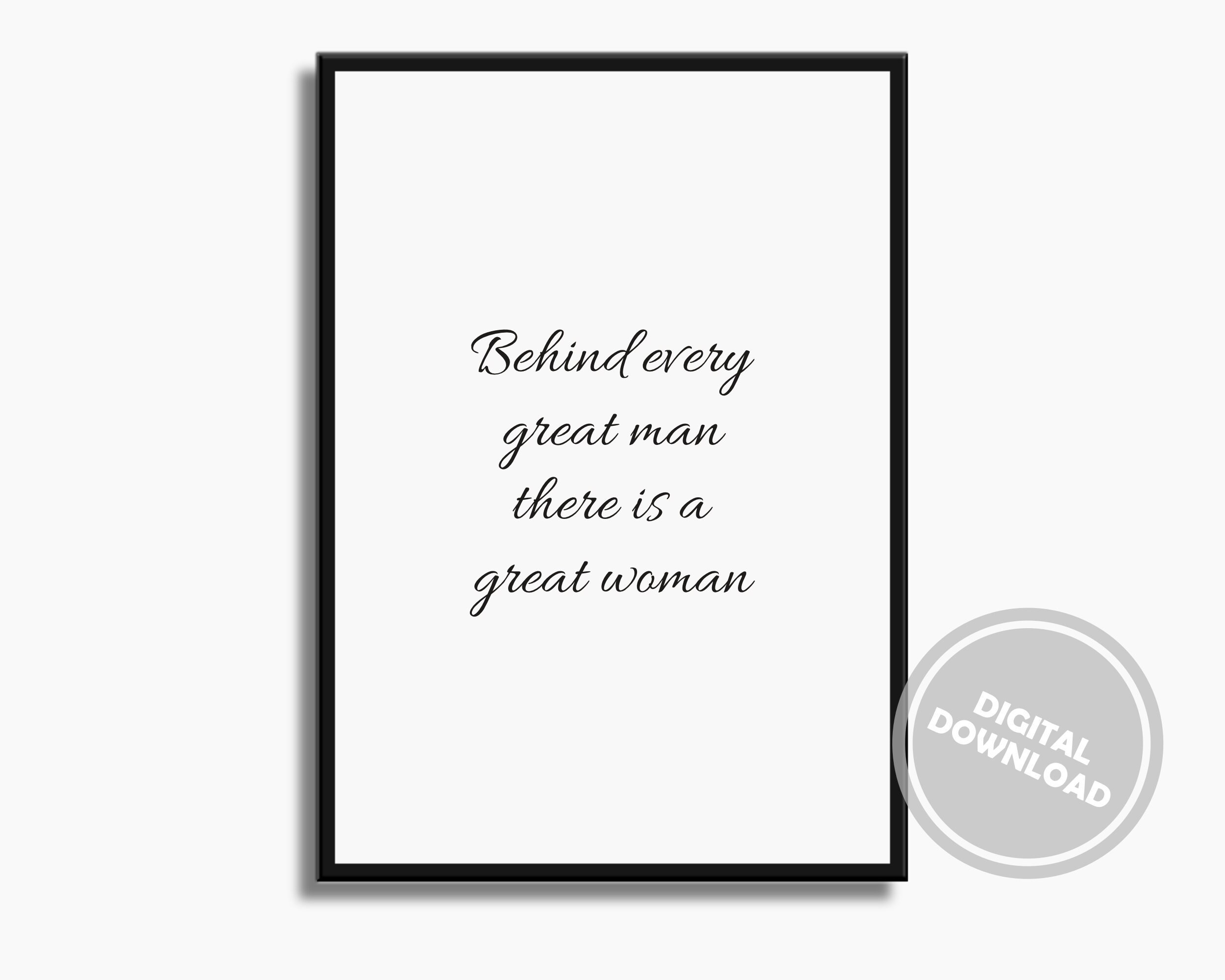 Behind every great man there is a great woman wallart digital Etsy