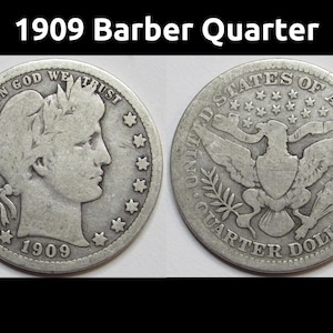 1909 Barber Quarter - antique American silver quarter