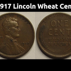 1917 Lincoln Wheat Cent - higher grade early date American wheat penny