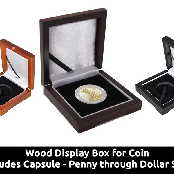 Single Coin Wood Display Box - presentation box for penny, nickel, dime, quarter, half dollar, dollar, American Eagle coins