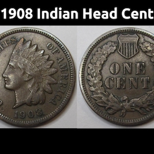 1908 Indian Head Cent - antique higher grade American Indian penny