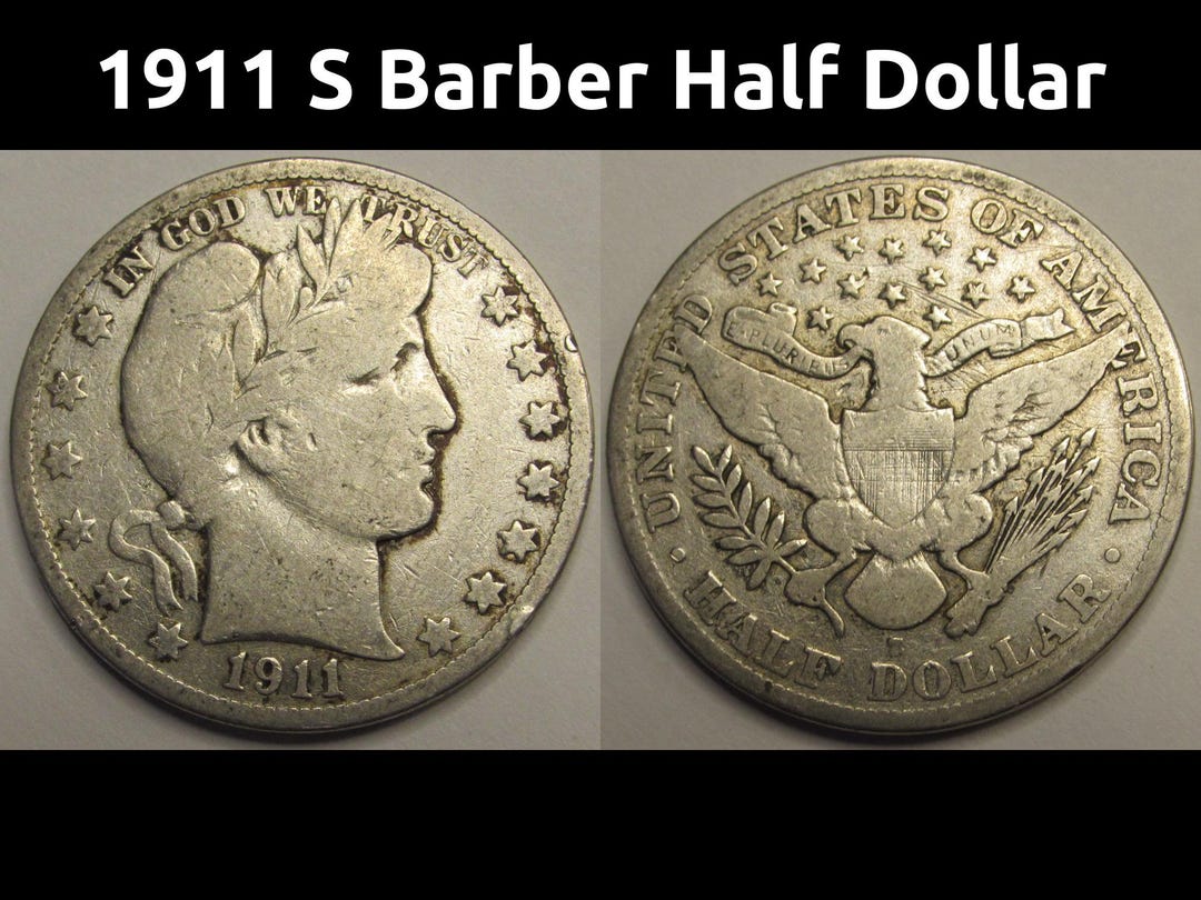 1911-S Barber Half Dollar銀貨 サンフランシスコ 1911 S Barber Half Dollar - Antique San Francisco Mintmark