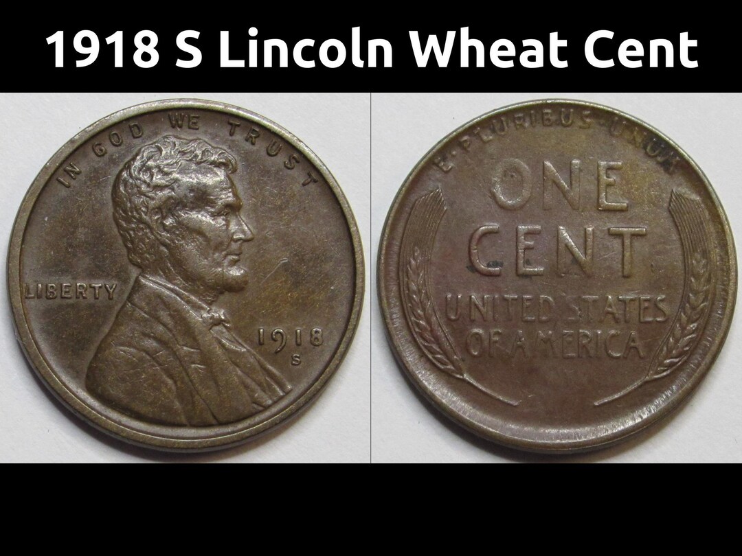 1918 S Lincoln Wheat Cent - Antique San Francisco Mintmark Higher