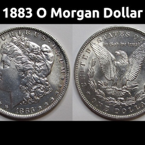 Dollar O Morgan de 1883 - ancien dollar américain en argent de la Nouvelle-Orléans non circulé