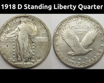 1918 D Standing Liberty Quarter - antique Denver mintmark silver coin