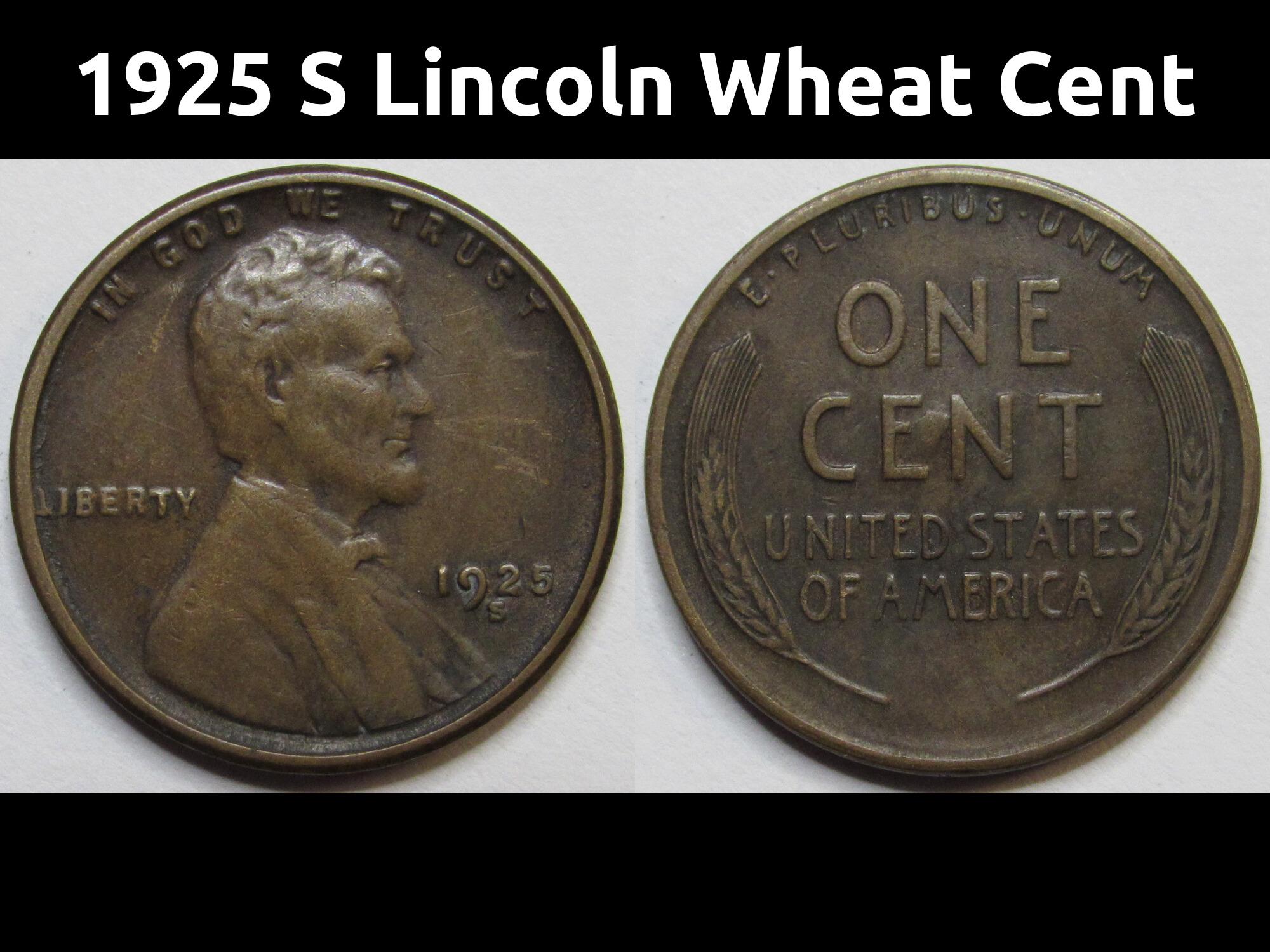 1925 S Lincoln Wheat Cent - Antique San Francisco Mintmark