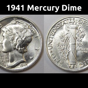 May include: A silver 1941 Mercury dime, showing the profile of a woman with winged hair on the obverse and a bundle of rods with an axe on the reverse. The coin is marked with the text "IN GOD WE TRUST" and "E PLURIBUS UNUM".
