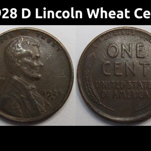 1928 D Lincoln Wheat Cent - antique higher grade Denver mintmark American wheat penny